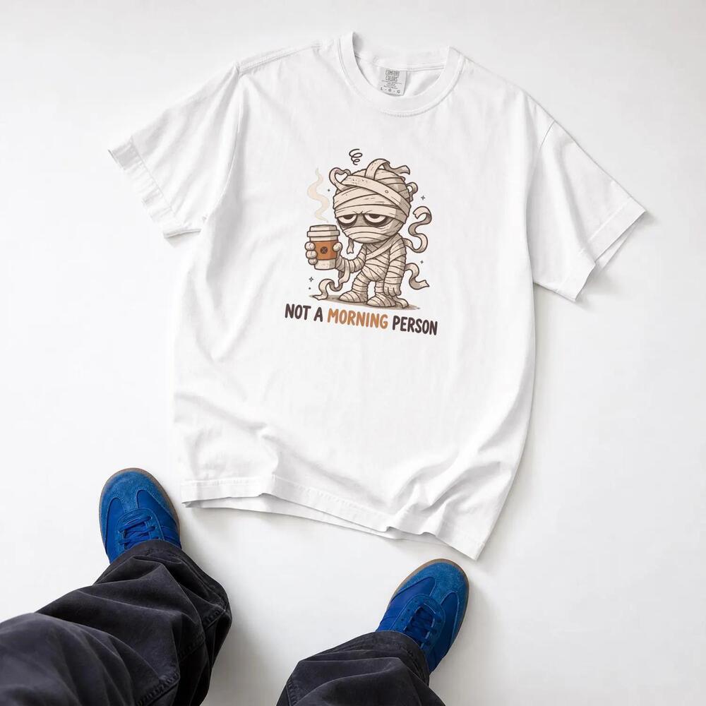Not A Morning Person Mummy Shirt, Halloween Coffee Graphic Tee
